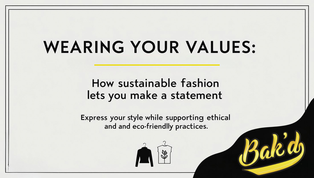 Wearing Your Values: How Sustainable Fashion Lets You Make a Statement
