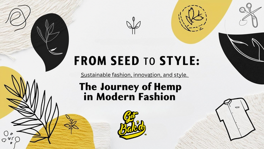 From Seed to Style: The Journey of Hemp in Modern Fashion